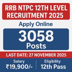 RRB NTPC 12th Level Recruitment 2025
