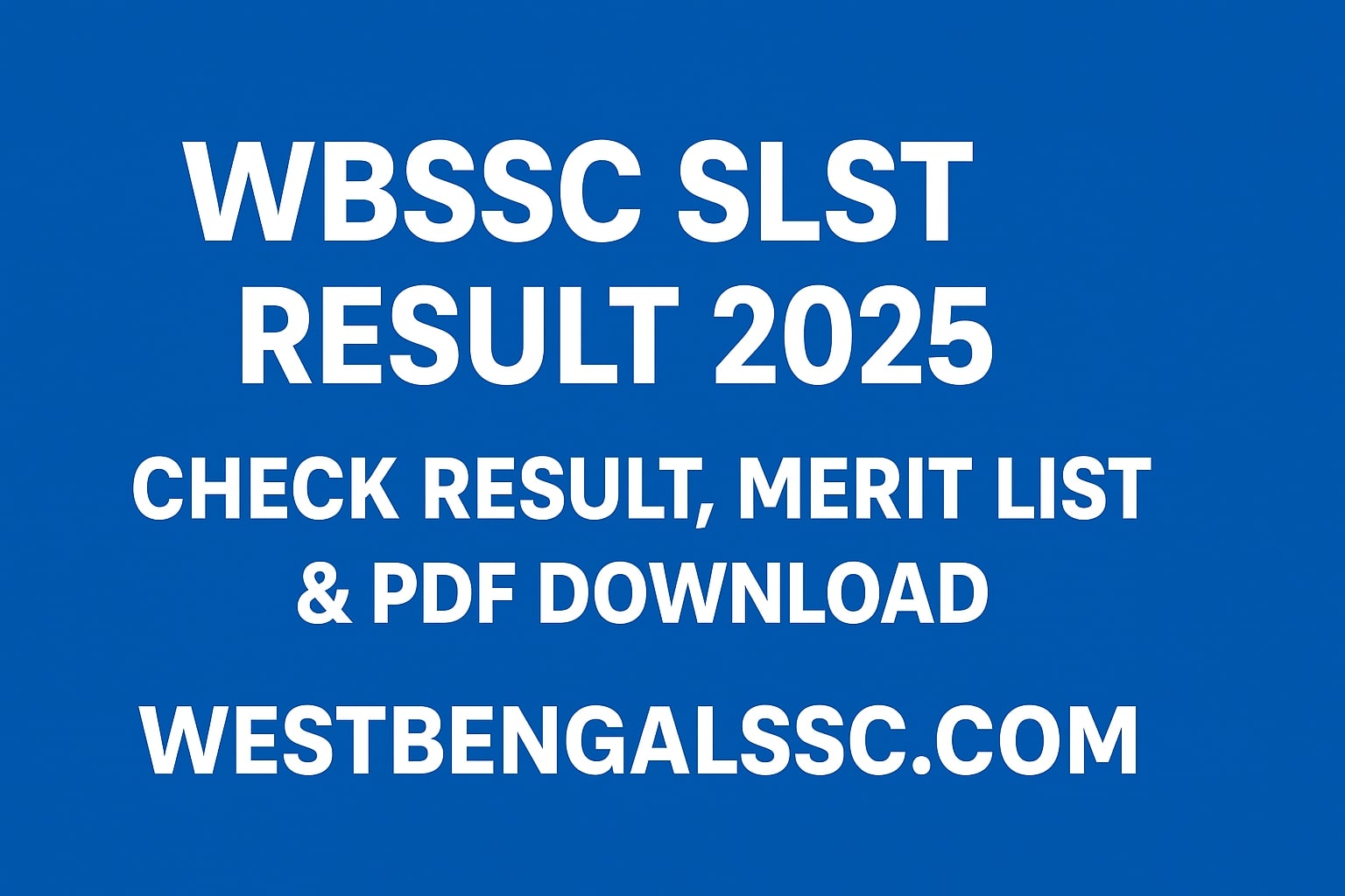 WBSSC SLST Result 2025